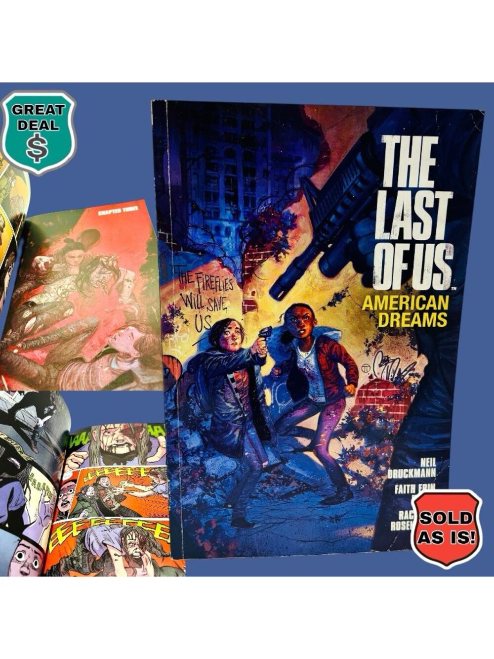 The Last of Us: Graphic Novel American Dreams by Neil Druckmann First Edition.